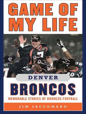 cover image of Game of My Life Denver Broncos